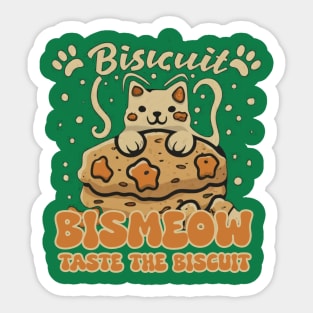 Taste The Biscuit, bismeow Sticker